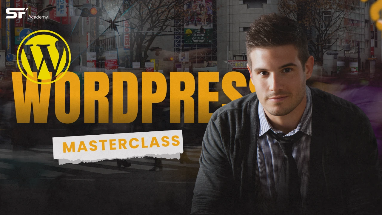 WordPress Masterclass: Create Your Website for Free with No Coding Skills